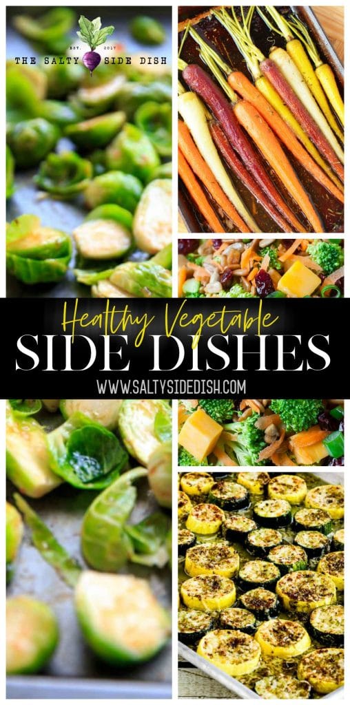 20 Gourmet Vegetable Side Dishes Salty Side Dish