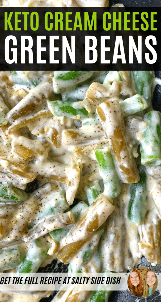 Keto Green Beans Recipe with Cream Cheese Salty Side Dish