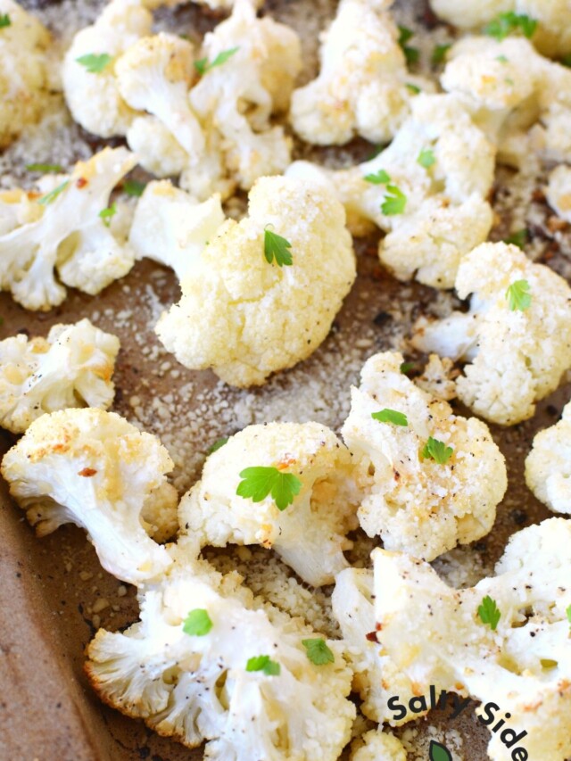 Oven Roasted Cauliflower with Parmesan & Garlic