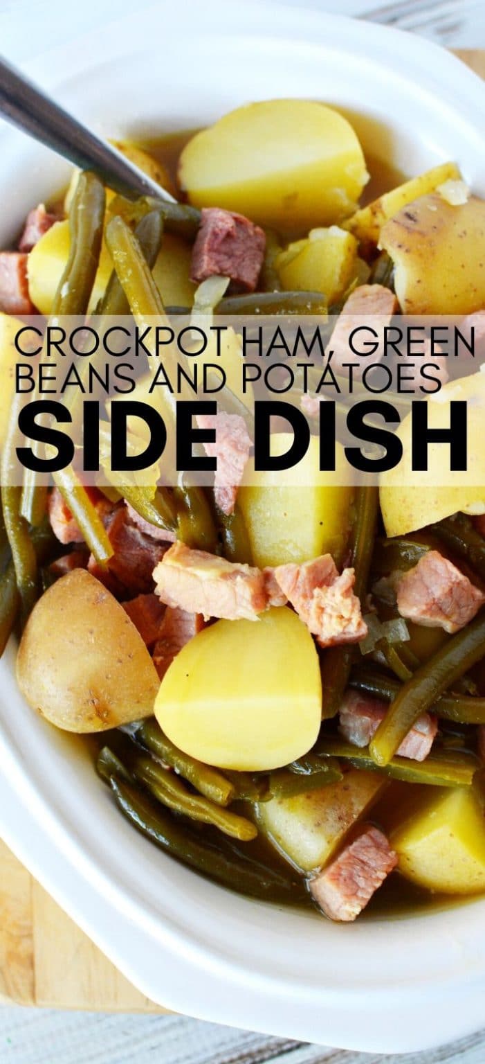 Crockpot Ham, Fresh Green Beans, and Potatoes Recipe FILLING!