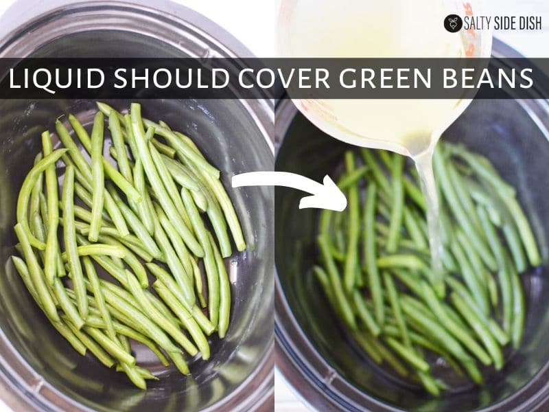 fresh green beans in a slow cooker with broth being covered