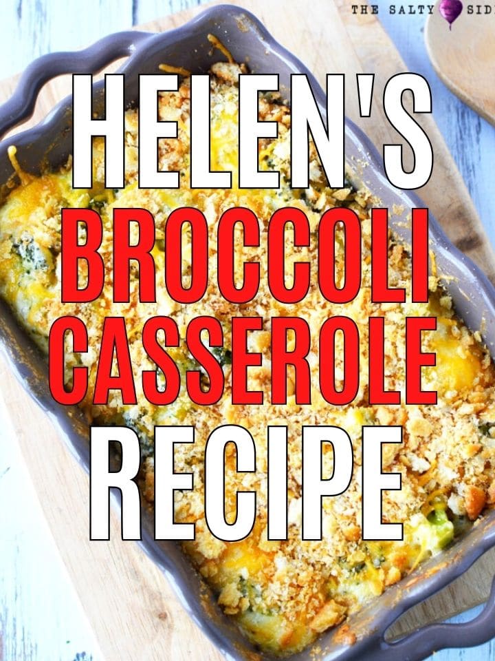 Helen's Stolen Broccoli Casserole Recipe! Shame on you, Doris! Salty