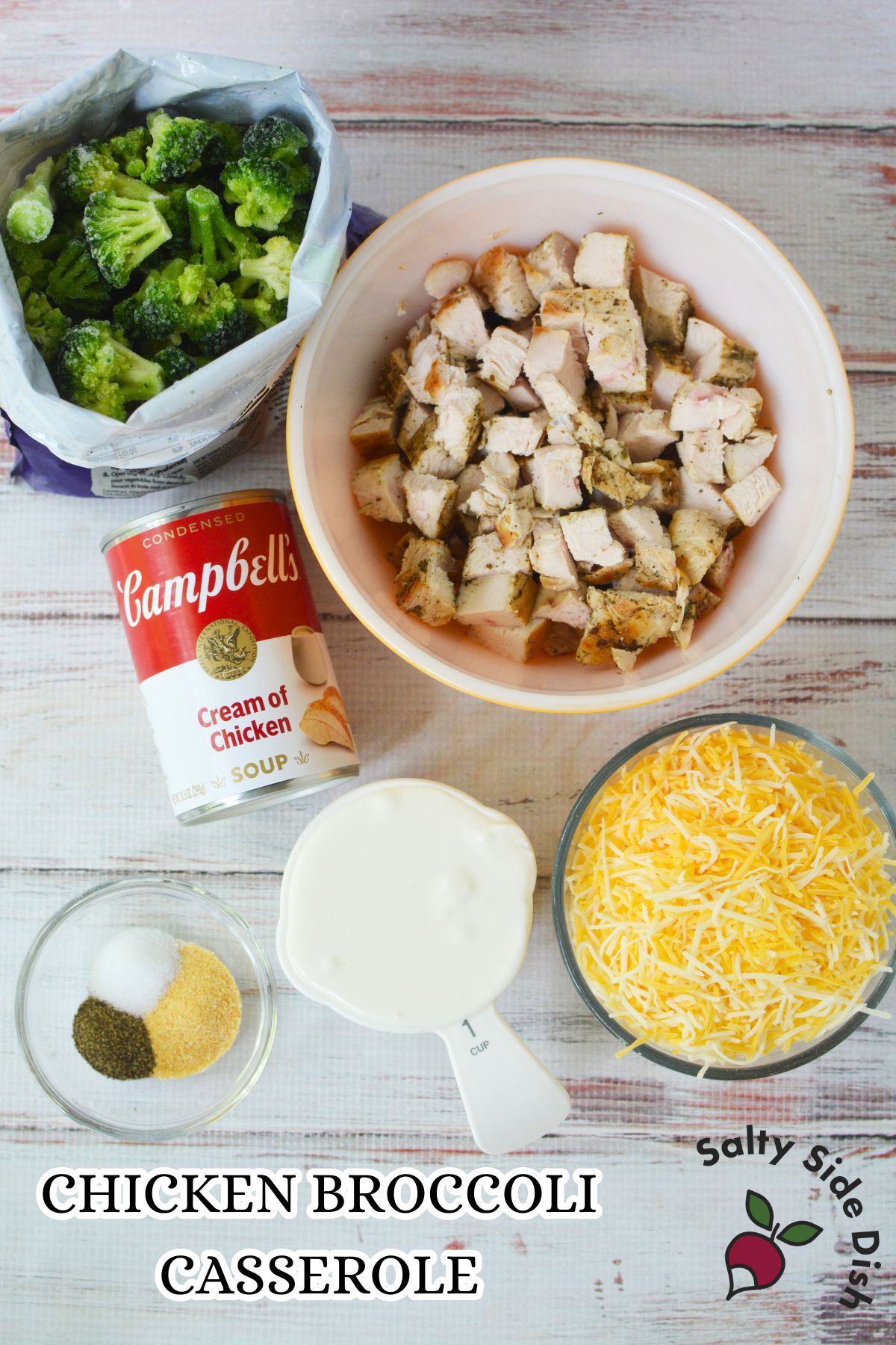 Chicken broccoli casserole ingredients including Campbell’s cream of chicken soup, cooked chicken, frozen broccoli, shredded cheese, milk, and seasonings.